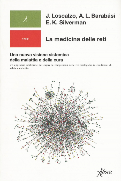 17279109965836-librolamedicinadelleretiunanuovavisionesistemicadellamalattiaedellacuraeditoreabocaedizionianno2020