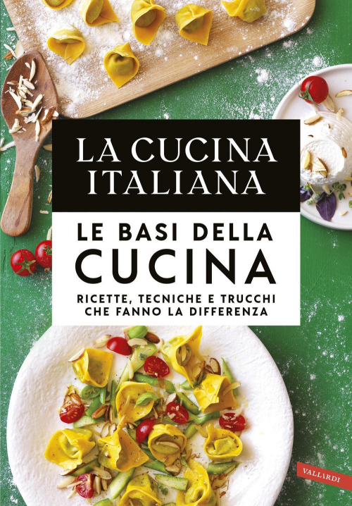 17279115150428-librocofanettocucinaitalianalebasidellacucinaedellapasticceriaeditorevallardiaanno2019