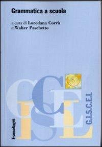 17279132840074-librogrammaticaascuolaeditorefrancoangelianno2012