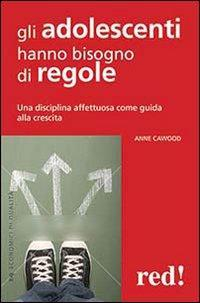 1727914539705-librogliadolescentihannobisognodiregoleeditorerededizionianno2013