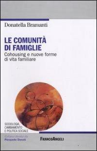 17279148304242-librolecomunitadifamigliecohousingenuoveformedivitafamiliareeditorefrancoangelianno2009