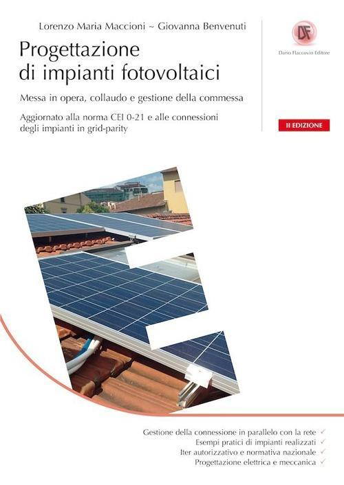 17279167036283-libroprogettazionediimpiantifotovoltaicimessainoperacollaudoegestionedellacommessaeditoreflaccoviodarioanno2013