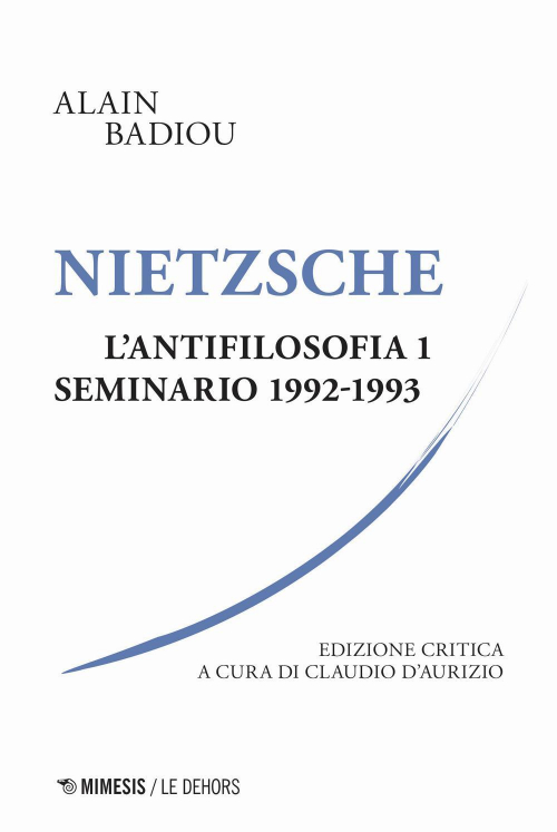 17279182065105-libronietzschelantifilosofiaseminario19921993edizcriticavol1editoremimesisanno2022