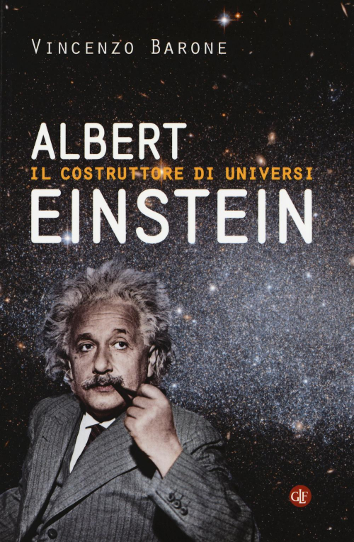 1727918389402-libroalberteinsteinilcostruttorediuniversieditorelaterzaanno2016