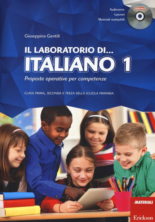 172791952364-libroillaboratoriodiitalianoproposteoperativepercompetenzeclassiprimasecondaeterzadellascuolaprimariaconcdromvol1editoreericksonanno2014