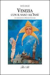 17279210429914-libroveneziaconilnasoallinsuedizillustrataeditoreideealianno2009