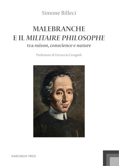 1727923562069-libromalebrancheeilmilitairephilosophetraraisonconscienceenatureeditoremarcianumpressanno2022