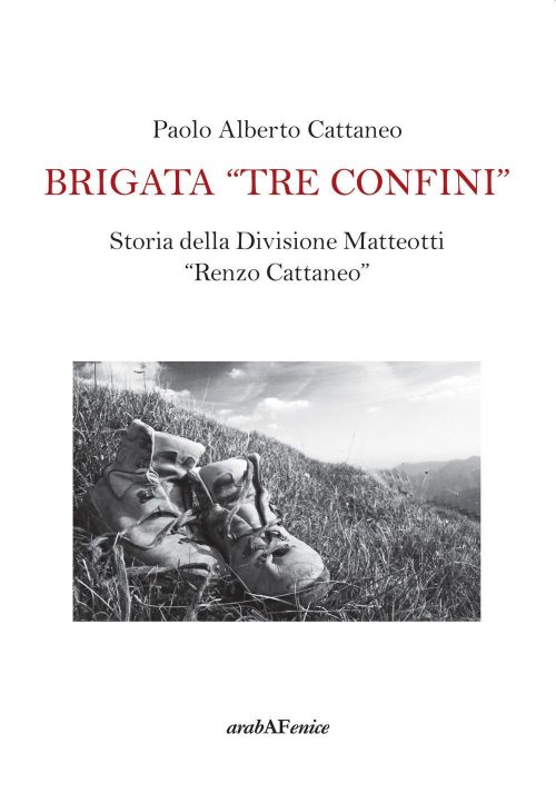 17279244367529-librobrigatatreconfinistoriadelladivisionematteottirenzocattaneoeditorearabafeniceanno2018