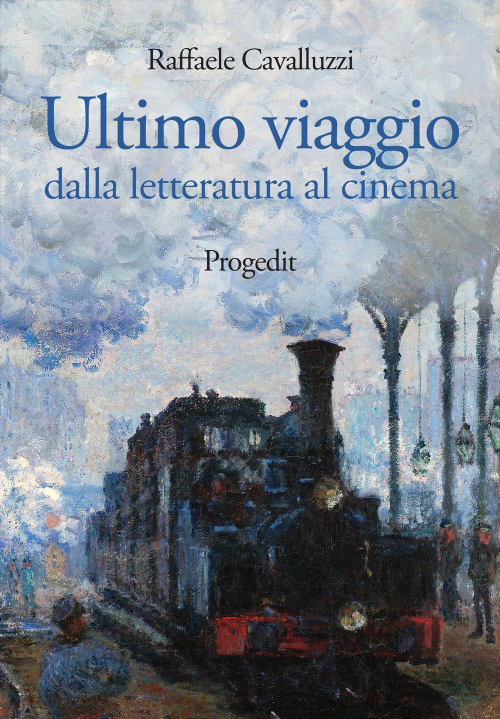 17279253606028-libroultimoviaggiodallaletteraturaalcinemaeditoreprogeditanno2022