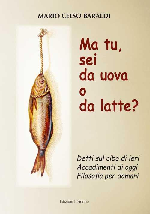 17279272157919-libromatuseidauovaodalattedettisulcibodiieriaccadimentidioggifilosofiaperdomanieditoreilfiorinoanno2021