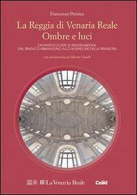 17279278715767-librolareggiadivenariarealeombreelucieditorecelidanno2013