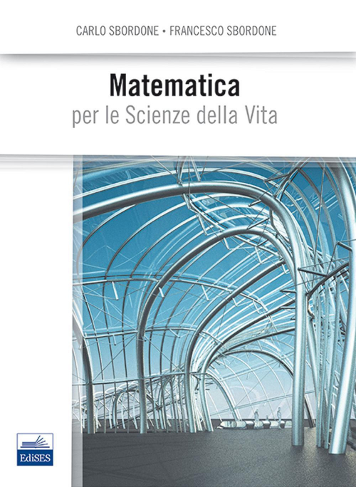 17279307768318-libromatematicaperlescienzedellavitaeditoreedisesanno2014