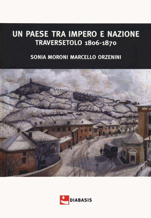 17279334503154-librounpaesetraimperoenazionetraversetolo18061870editorediabasisanno2021