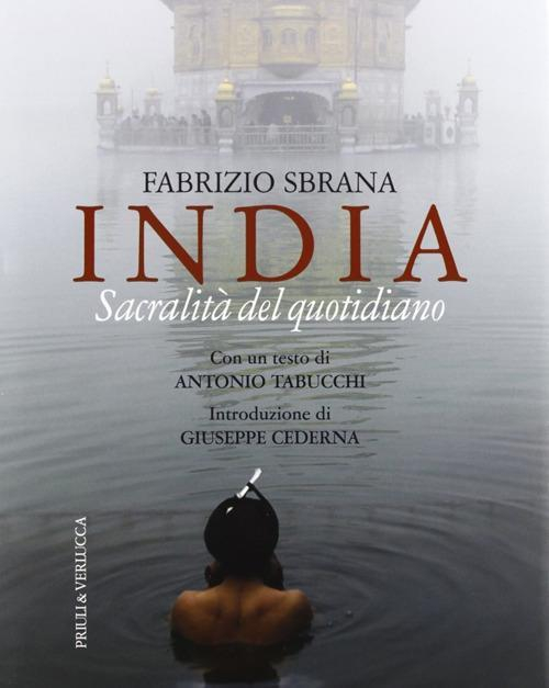 17279338963561-libroindiasacralitadelquotidianoedizillustrataeditorepriuliverluccaanno2012