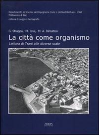 17279359609009-librolacittacomeorganismoletturaditraniallediversescaleeditoreaddaanno2003