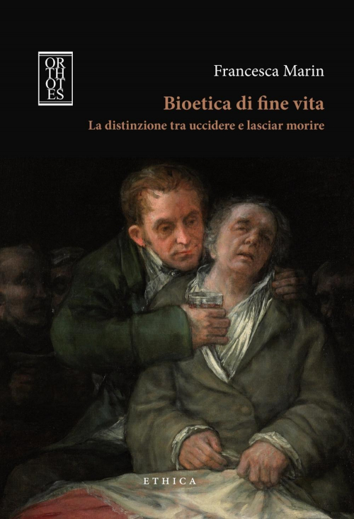 17280378566314-librobioeticadifinevitaladistinzionetrauccidereelasciarmorireeditoreorthotesanno2017