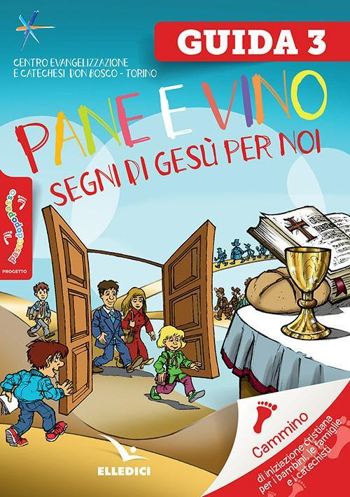 17280775086591-libropassodopopassoguidavol3paneevinosegnidigesupernoieditoreelledicianno2018