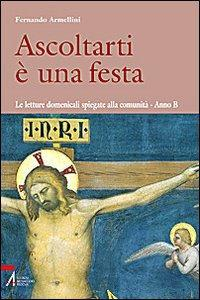 17280810281773-libroascoltartieunafestaleletturedomenicalispiegateallacomunitaannobeditoreempanno2012