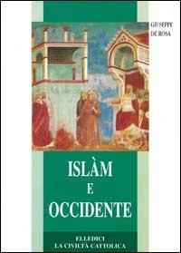 1730108710559-libroislameoccidenteundialogodifficilemanecessarioeditoreelledicianno2004