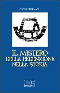 17301087205475-libroilmisterodellaredenzionenellastoriaeditoreedbanno2011