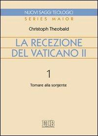 17301087245603-librolarecezionedelvaticanoiivol1tornareallasorgenteeditoreedbanno2011