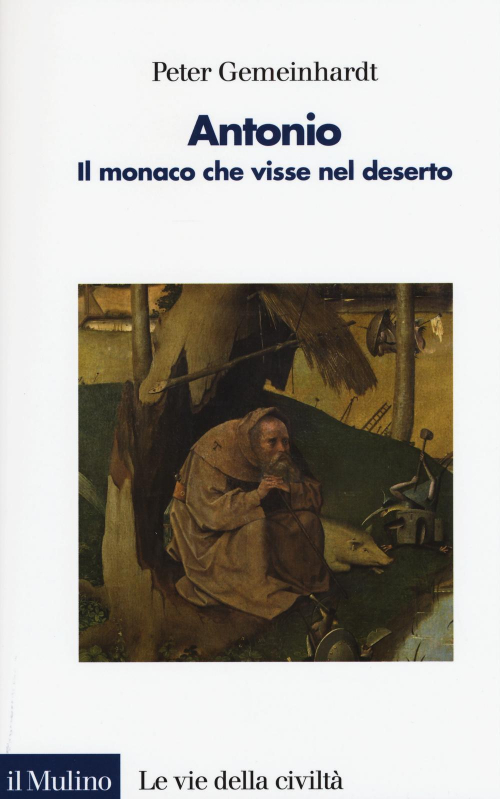 17301087415367-libroantonioilmonacochevisseneldesertoeditoreilmulinoanno2015