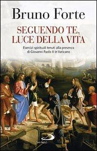 17301087663765-libroseguendotelucedellavitaeditoresanpaoloedizionianno2010