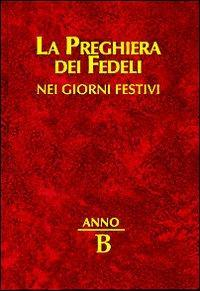 17301087694317-librolapreghieradeifedelineigiornifestiviannobeditoreempanno2008