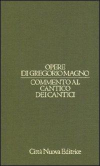 17301087746716-librooperedigregoriomagnovol8commentoalcanticodeicanticieditorecittanuovaanno2011