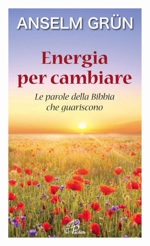 17301087810371-libroenergiapercambiareleparoledellabibbiacheguarisconoeditorepaolineeditorialelibrianno2016