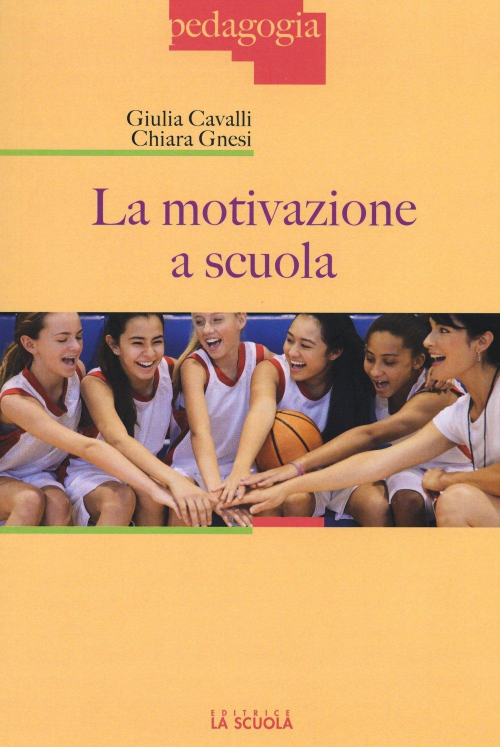 17301087844125-librolamotivazioneascuolaeditorelascuolaanno2015