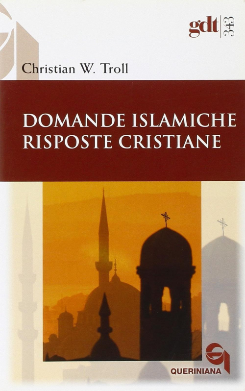 17301088249508-librodomandeislamicherispostecristianeeditorequerinianaanno2010