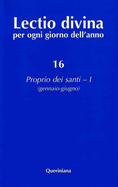 17301088315771-librolectiodivinaperognigiornodellannoedizampliatavol16propriodeisanti1gennaiogiugnoeditorequerinianaanno2018