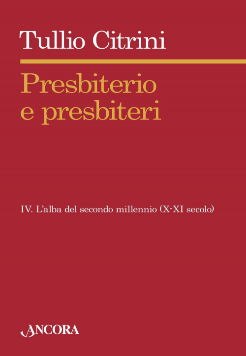 17301088492851-libropresbiterioepresbiterivol4lalbadelsecondomillennioxxiisecoloeditoreancoraanno2015