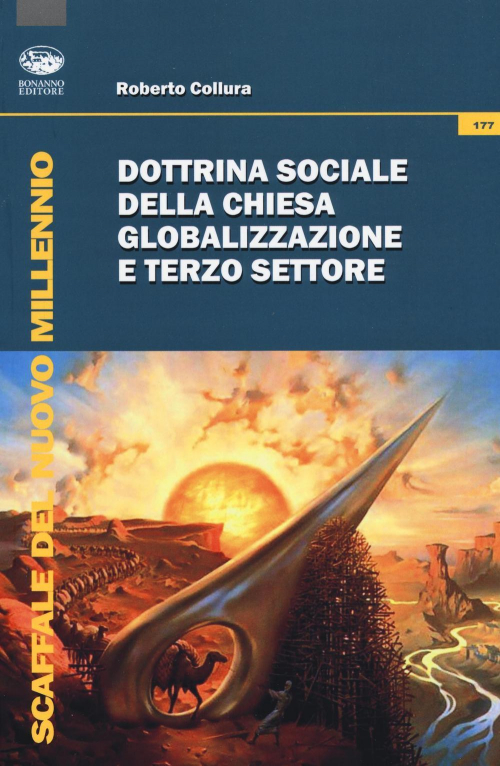 17301088723367-librodottrinasocialedellachiesaglobalizzazioneeterzosettoreeditorebonannoanno2017