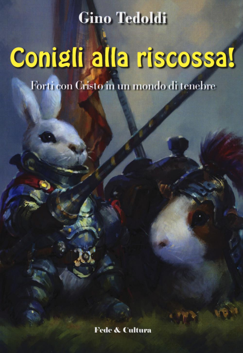 17301088822042-libroconigliallariscossaforticoncristoinunmondoditenebreeditorefedeculturaanno2018