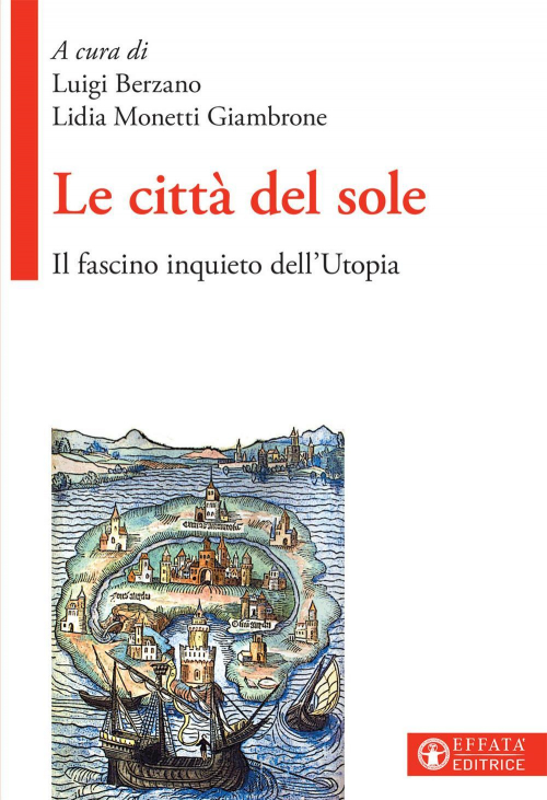 17301089214108-librolecittadelsoleilfascinoinquietodellutopiaeditoreeffataanno2018