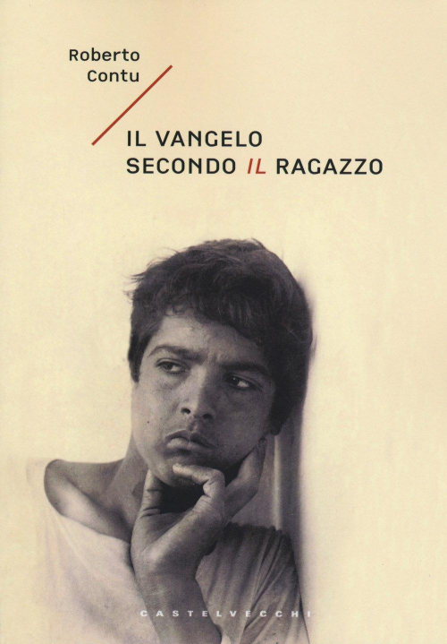 17301089223787-libroilvangelosecondoilragazzoeditorecastelvecchianno2017