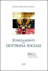 17301089448454-librofondamentidelladottrinasocialechiesaortodossarussaeditoreesdedizionistudiodomenicanoanno2011