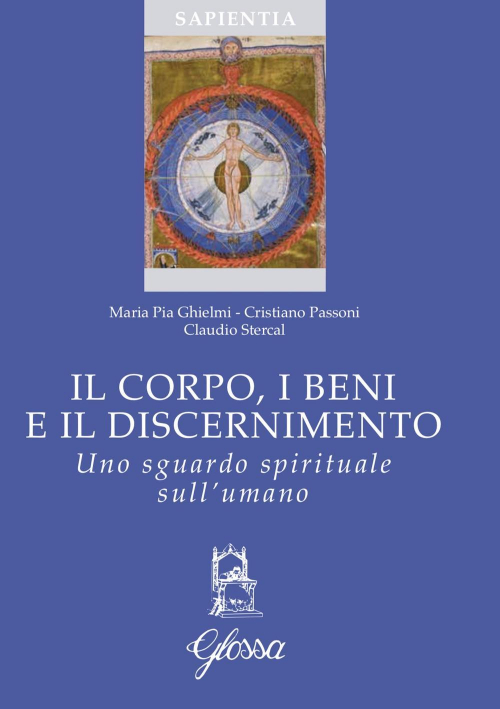 17301089557486-libroilcorpoibenieildiscernimentounosguardospiritualesullumanoeditoreglossaanno2018