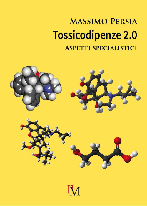 17301089994984-librotossicodipendenze20aspettispecialisticieditorepmedizionianno2018