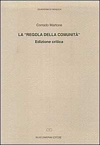 17301090203323-librolaregoladellacomunitaedizcriticaeditorezamoranianno1995